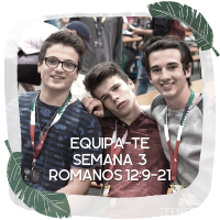 Equipa-te - Semana 3 - TeenStreet